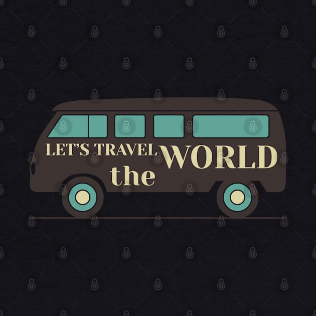 Lets Travel The World by busines_night